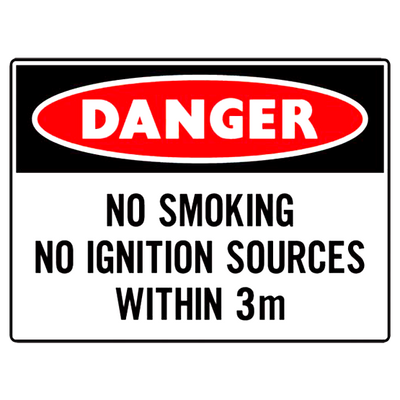 Danger - No Smoking No Ignition Source Within 3 Metres Sign 300 x 400 ...